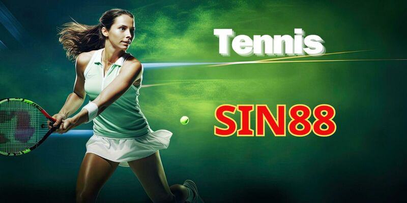 Cá cược Tennis tại nhà cái SIN88 đơn giản